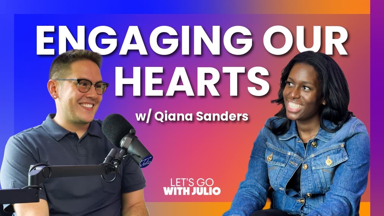 Engaging Our Hearts with Qiana Sanders